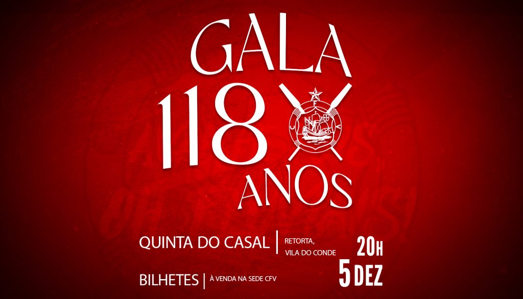 GALA DOS 118 ANOS CFV – 5 DEZEMBRO 2023